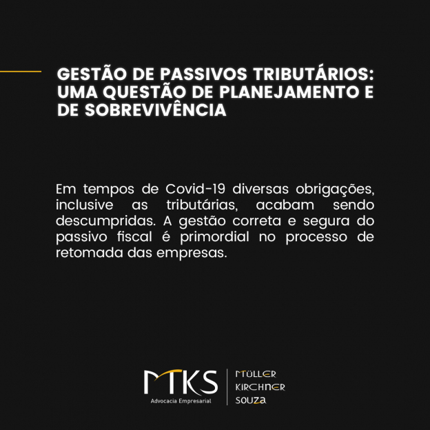 GESTÃO DE PASSIVOS TRIBUTÁRIOS: UMA QUESTÃO DE PLANEJAMENTO E DE SOBREVIVÊNCIA